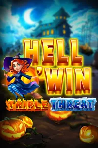 Hell O’Win Triple Threat